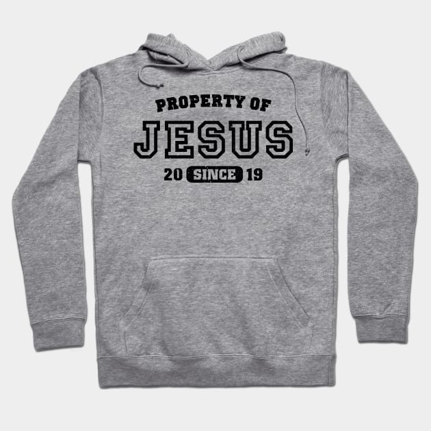 Property of Jesus since 2019 Hoodie by CamcoGraphics